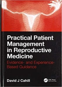 practical patient management in reproductive medicine