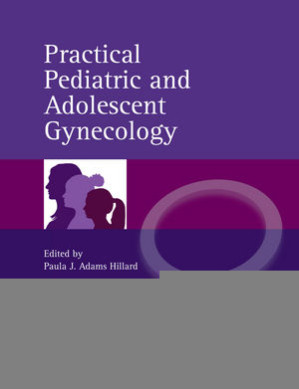 practical pediatric and adolescent gynecology