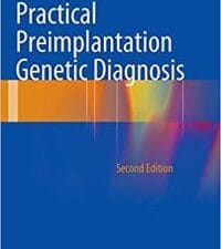 practical preimplantation genetic diagnosis edition 2