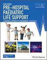 Pre-Hospital Paediatric Life Support: A Practical Approach to Emergencies (Advanced Life Support Group) 3rd Edition