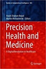 precision health and medicine: a digital revolution in healthcare