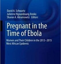 Pregnant in the Time of Ebola: Women and Their Children in the 2013-2015 West African Epidemic