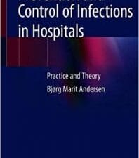 prevention and control of infections in hospitals: practice and theory