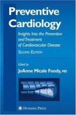 preventive cardiology: insights into the prevention and treatment of cardiovascular disease (contemporary cardiology) 2nd edition