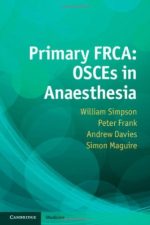 primary frca: osces in anaesthesia (2013 release)