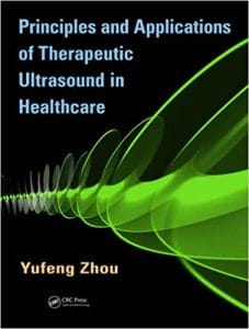 principles and applications of therapeutic ultrasound in healthcare