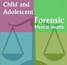 principles and practice of child and adolescent forensic mental health (principles & practice)