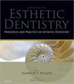 Principles and Practice of Esthetic Dentistry – E-Book: Essentials of Esthetic Dentistry 1st Edition