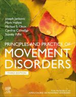 principles and practice of movement disorders: expert consult 3rd edition