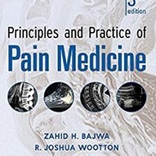principles and practice of pain medicine 3rd edition