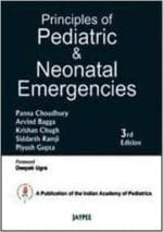 Principles of Pediatric & Neonatal Emergencies /3rd EDN.