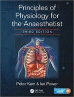 Principles of Physiology for the Anaesthetist 3rd Edition