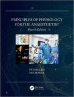 Principles of Physiology for the Anaesthetist 4th Edition