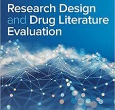 principles of research design and drug literature evaluation, 2nd edition