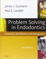 Problem Solving in Endodontics: Prevention, Identification and Management 5th Edition