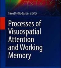 processes of visuospatial attention and working memory