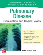 pulmonary disease examination and board review 1st edition