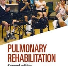 pulmonary rehabilitation 2nd edition