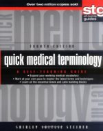 quick medical terminology: a self teaching guide, 4th edition