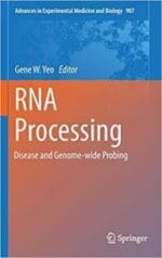 rna processing: disease and genome wide probing (advances in experimental medicine and biology)