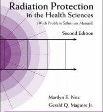 radiation protection in the health sciences: with problem solutions manual