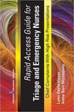 Rapid Access Guide for Triage and Emergency Nurses: Chief Complaints with High Risk Presentations 1st Edition
