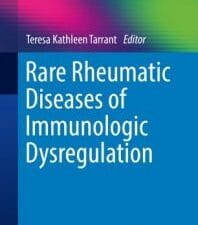 rare rheumatic diseases of immunologic dysregulation