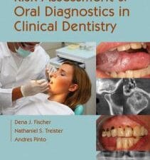 Risk Assessment and Oral Diagnostics in Clinical Dentistry