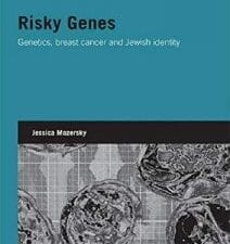 risky genes: genetics, breast cancer, and jewish identity