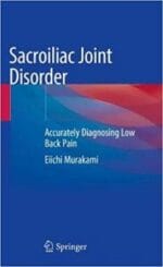 sacroiliac joint disorder: accurately diagnosing low back pain