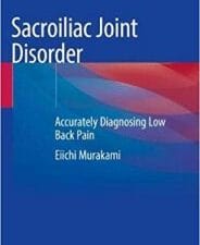 sacroiliac joint disorder: accurately diagnosing low back pain