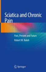 sciatica and chronic pain: past, present and future