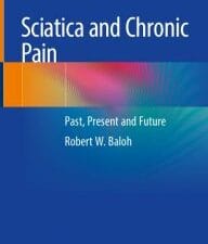 sciatica and chronic pain: past, present and future