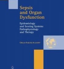 Sepsis and Organ Dysfunction: Epidemiology and Scoring Systems Pathophysiology and Therapy