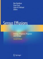 serous effusions: etiology, diagnosis, prognosis and therapy, second edition