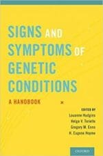 signs and symptoms of genetic conditions: a handbook 1st edition