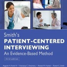 smith’s patient centered interviewing: an evidence based method, 3rd edition