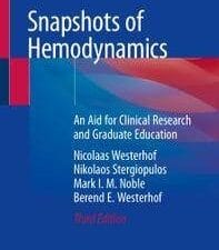 snapshots of hemodynamics: an aid for clinical research and graduate education, third edition