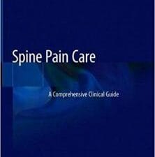 spine pain care: a comprehensive clinical guide