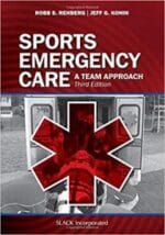 Sports Emergency Care: A Team Approach, Third Edition