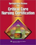 Springhouse Review for Critical Care Nursing Certification 4th Edition