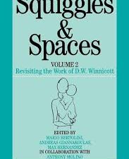 squiggles and spaces: revisiting the work of d. w. winnicott, volume 2 1st edition