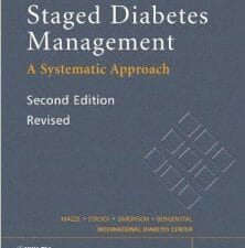 Staged Diabetes Management: A Systematic Approach, Second Edition