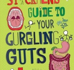 stickmen’s guide to your gurgling guts
