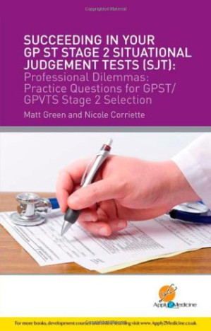 succeeding in your gp st stage 2 situational judgement tests