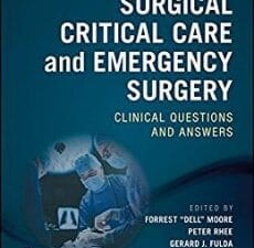 Surgical Critical Care and Emergency Surgery: Clinical Questions and Answers