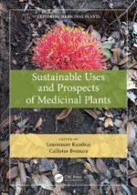 sustainable uses and prospects of medicinal plants (exploring medicinal plants) 1st edition