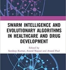 swarm intelligence and evolutionary algorithms in healthcare and drug development