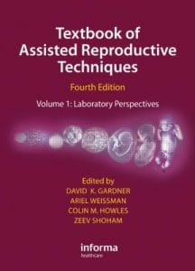 textbook of assisted reproductive techniques, fourth edition (two volume set)