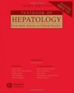 textbook of hepatology: from basic science to clinical practice, third edition